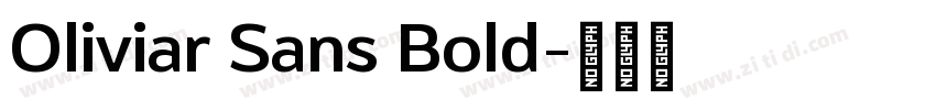 Oliviar Sans Bold字体转换